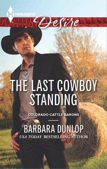 The Last Cowboy Standing - Barbara Dunlop