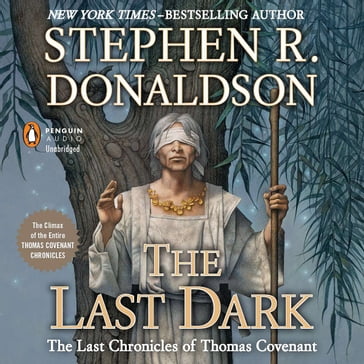 The Last Dark - Stephen R. Donaldson