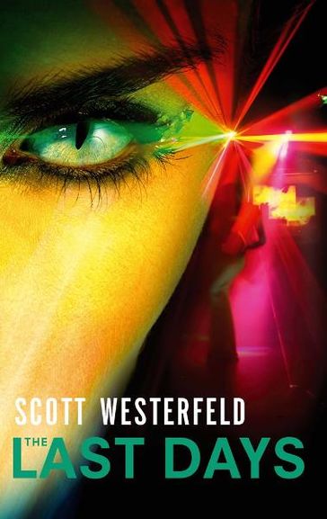The Last Days - Scott Westerfeld