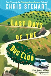 The Last Days of the Bus Club