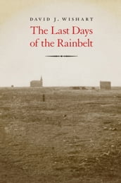 The Last Days of the Rainbelt
