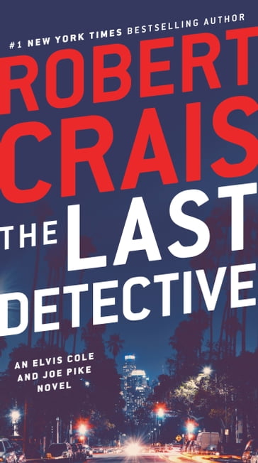 The Last Detective - Robert Crais