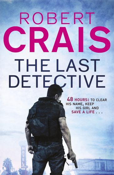 The Last Detective - Robert Crais