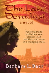 The Last Devadasi: A Novel