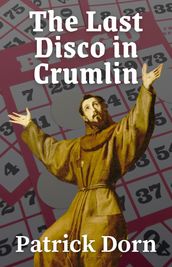 The Last Disco in Crumlin