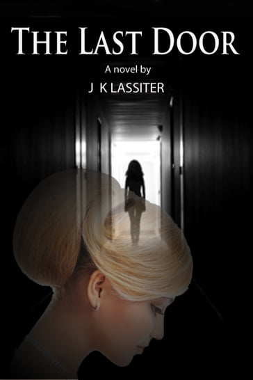 The Last Door - J K Lassiter