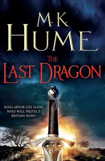 The Last Dragon (Twilight of the Celts Book I) - M. K. Hume