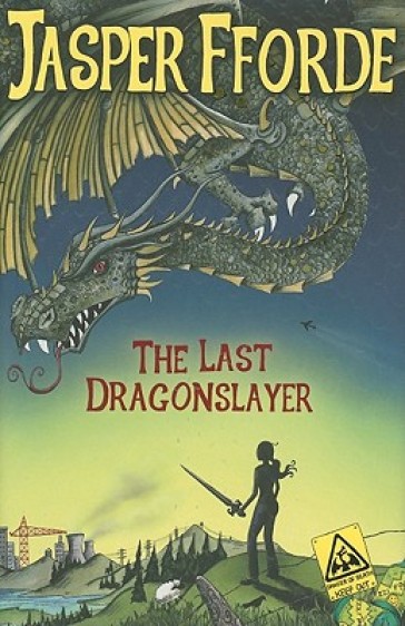 The Last Dragonslayer - Jasper Fforde