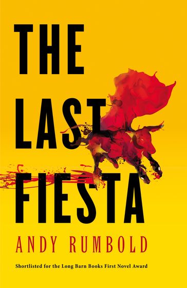 The Last Fiesta - Andy Rumbold