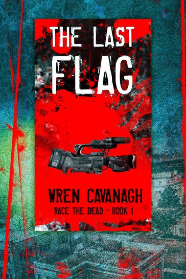 The Last Flag - Wren Cavanagh