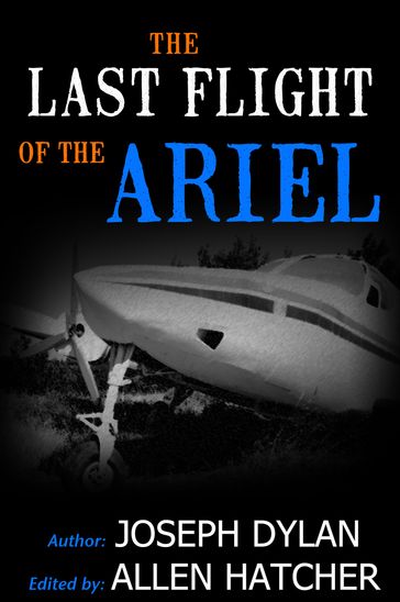 The Last Flight of the Ariel - Joseph Dylan