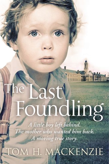 The Last Foundling - Tom H. Mackenzie