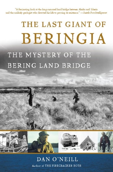 The Last Giant of Beringia - Dan O