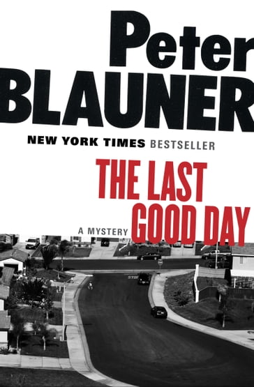The Last Good Day - Peter Blauner