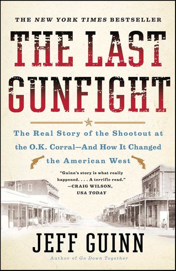 The Last Gunfight - Jeff Guinn