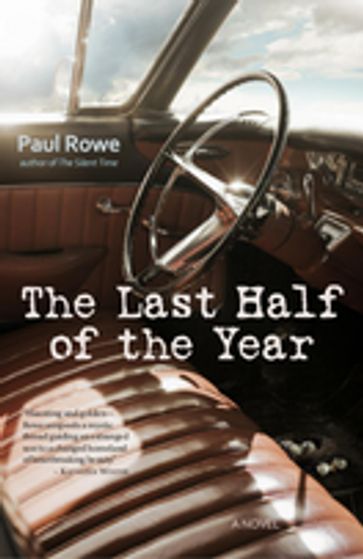 The Last Half of the Year - Paul Rowe