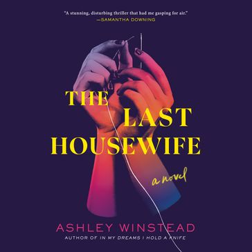 The Last Housewife - Ashley Winstead