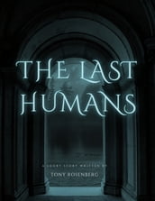 The Last Humans