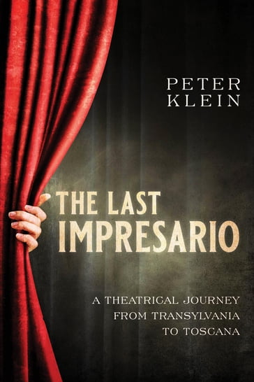The Last Impresario - Peter Klein