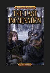The Last Incarnation