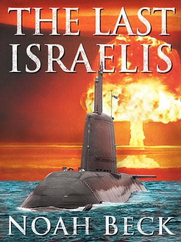 The Last Israelis - Noah Beck
