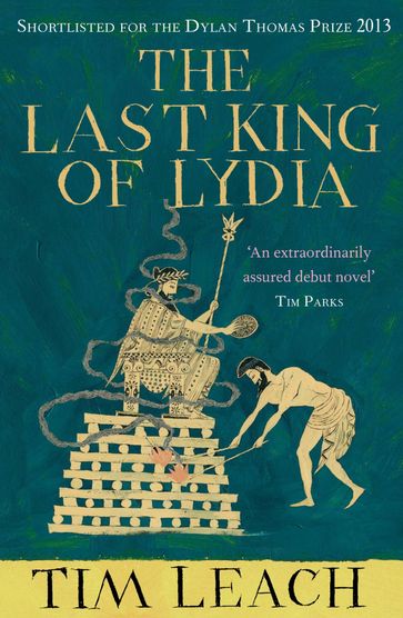 The Last King of Lydia - Tim Leach