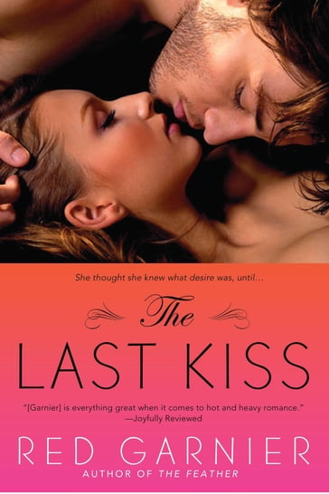 The Last Kiss - Red Garnier