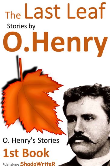 The Last Leaf - ( O. Henry ) - O. Henry