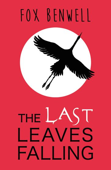 The Last Leaves Falling - Fox Benwell