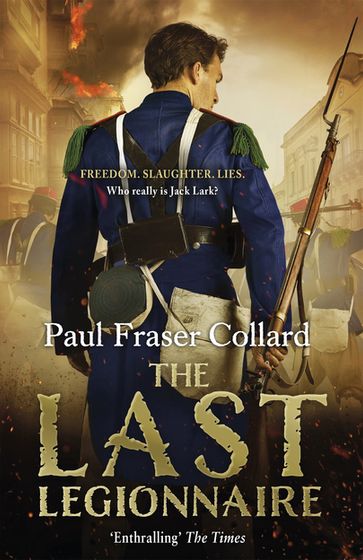 The Last Legionnaire (Jack Lark, Book 5) - Paul Fraser Collard