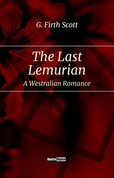 The Last Lemurian - G. Firth Scott