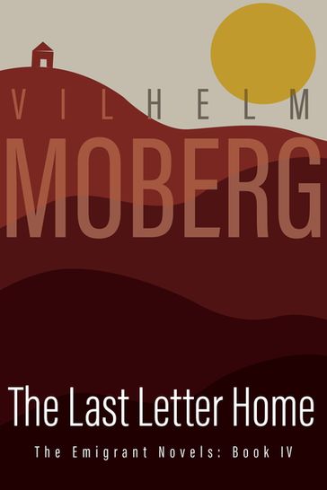 The Last Letter Home - Vilhelm Moberg