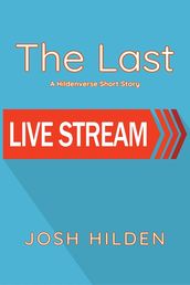 The Last Livestream