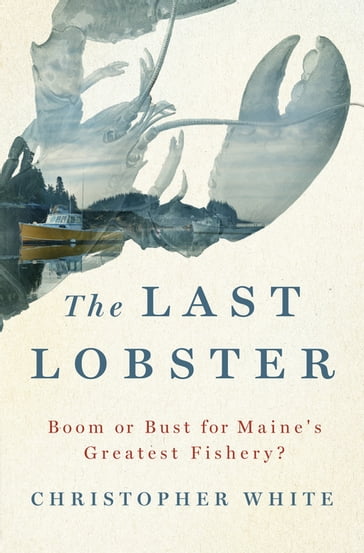 The Last Lobster - Christopher White