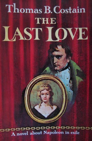 The Last Love - Thomas B. Costain