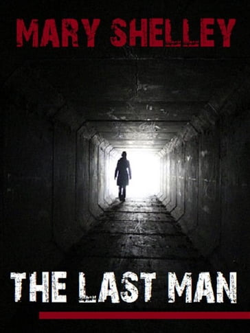 The Last Man - Mary Shelley