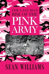 The Last Man Rise of the Pink Army