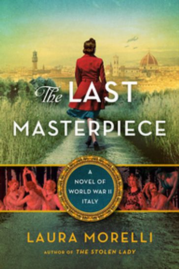 The Last Masterpiece - Laura Morelli