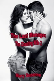 The Last Menage: The Cheating Wife 2