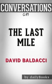 The Last Mile: by David Baldacci Conversation Starters