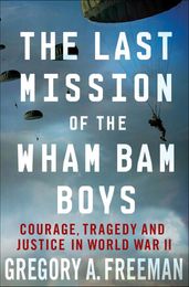 The Last Mission of the Wham Bam Boys