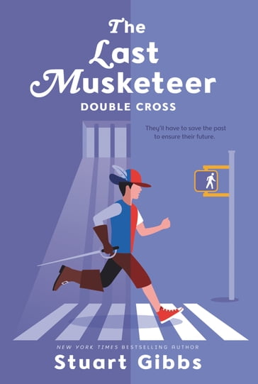 The Last Musketeer #3: Double Cross - Stuart Gibbs