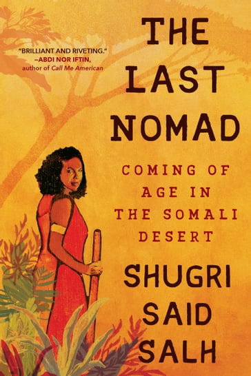 The Last Nomad - Shugri Said Salh