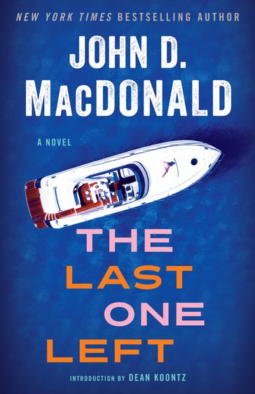 The Last One Left - John D. MacDonald