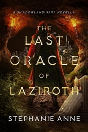 The Last Oracle of Laziroth