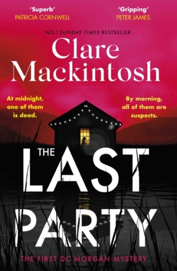 The Last Party - Clare Mackintosh