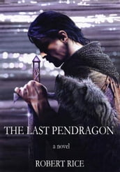 The Last Pendragon