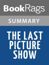 The Last Picture Show by Larry McMurtry Summary & Study Guide