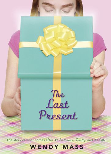 The Last Present - Wendy Mass