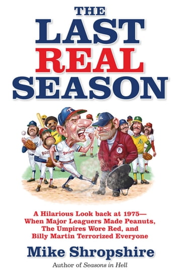 The Last Real Season - Mike Shropshire